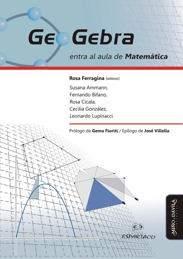 bm-geogebra-entra-al-aula-de-matematica-mino-y-davila-editores-9788415295129