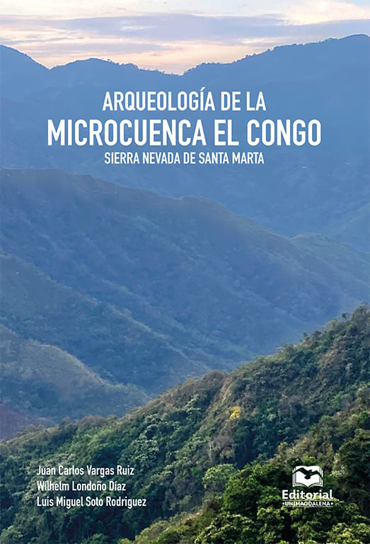 arqueologia-de-la-microcuenca-el-congo-sierra-nevada-de-santa-marta-9789587465242-umag