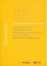 apropiaciones-emergentes-de-tecnologias-digitales-en-colombia-9789587817294-upuj