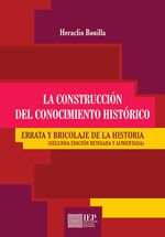 bm-la-construccion-del-conocimiento-historico-errata-y-bricolaje-de-la-historia-instituto-de-estudios-peruanos-iep-9789972516344