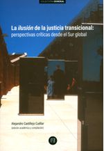 la-ilusion-de-la-justicia-transcional-9789587745399-uand