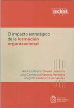el-impacto-estrategico-de-la-formacion-organizacional-9789587948448-unal