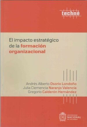 el-impacto-estrategico-de-la-formacion-organizacional-9789587948448-unal