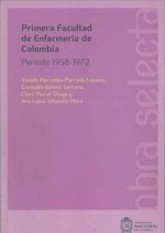 primera-facultad-de-enfermeria-de-colombia-9789587948240-unal