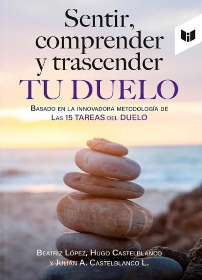 Sentir comprender y trascender tu duelo
