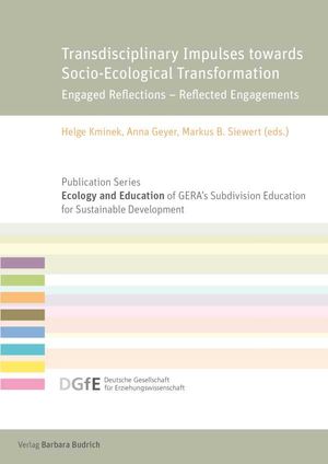 Transdisciplinary Impulses towards SocioEcological Transformation