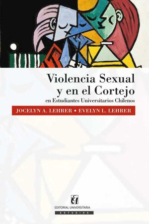 Violencia sexual y en el cortejo en Estudiantes Universitarios Chilenos