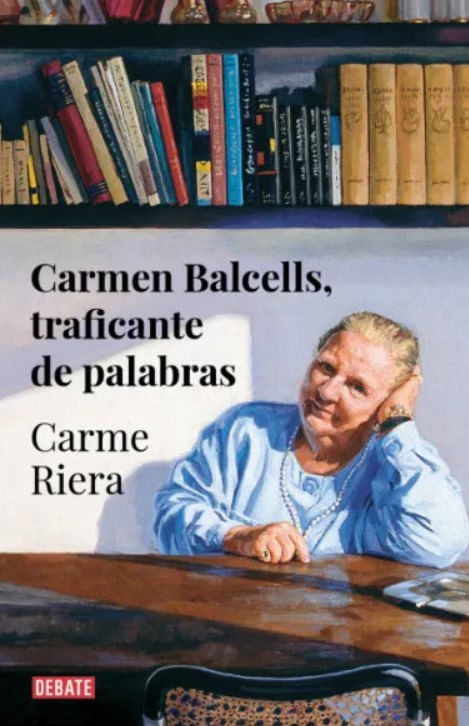 Carmen Balcells traficante de palabras
