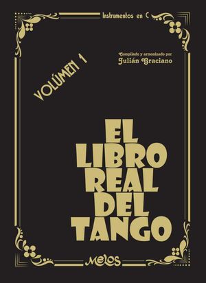 El libro real del tango Volúmen 1