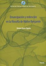 emancipacion-y-redencion-en-la-filosofia-de-walter-benjamin-9789585010468-udea