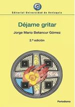 dejame-gritar-9789585011045-udea