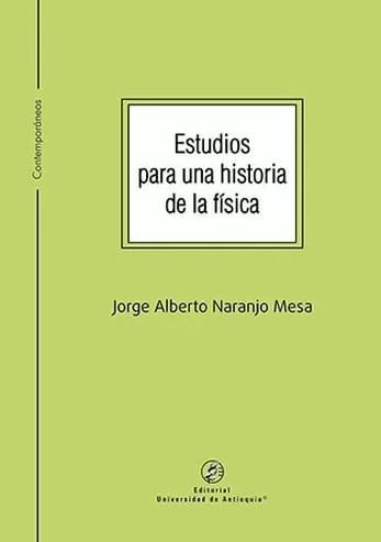 Estudios para una historia de la física