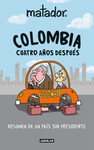 Colombia cuatro años después