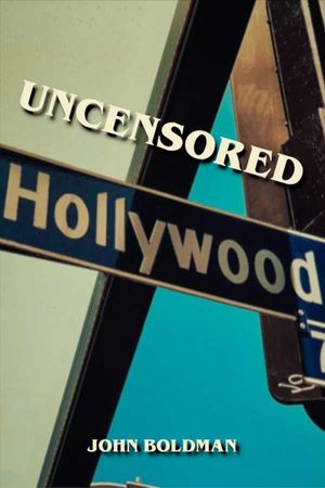 Uncensored Hollywood