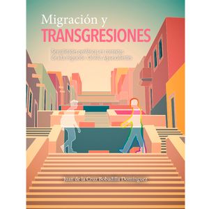 Migración Y Transgresiones