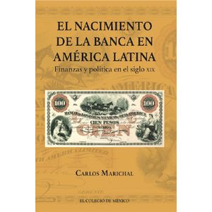 El Nacimiento De La Banca En América Latina.