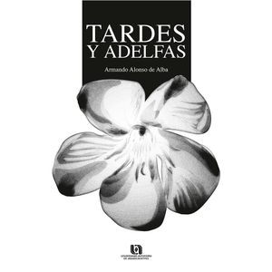 Tardes Y Adelfas