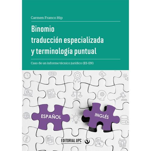 Binomio Traducción Especializada Y Terminología Puntual
