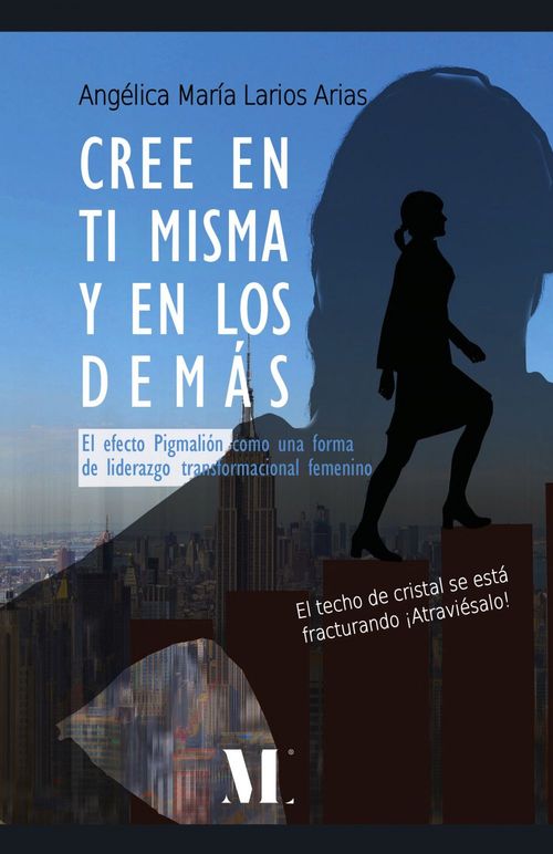 Cree en ti misma y en los demás