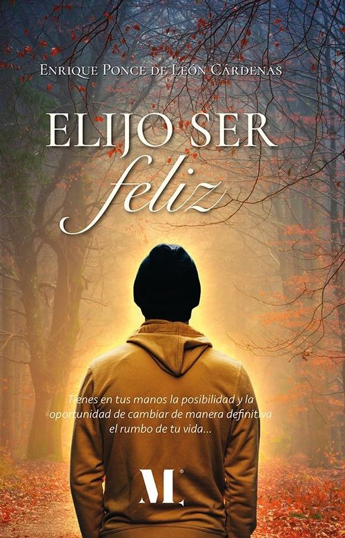 Elijo ser feliz