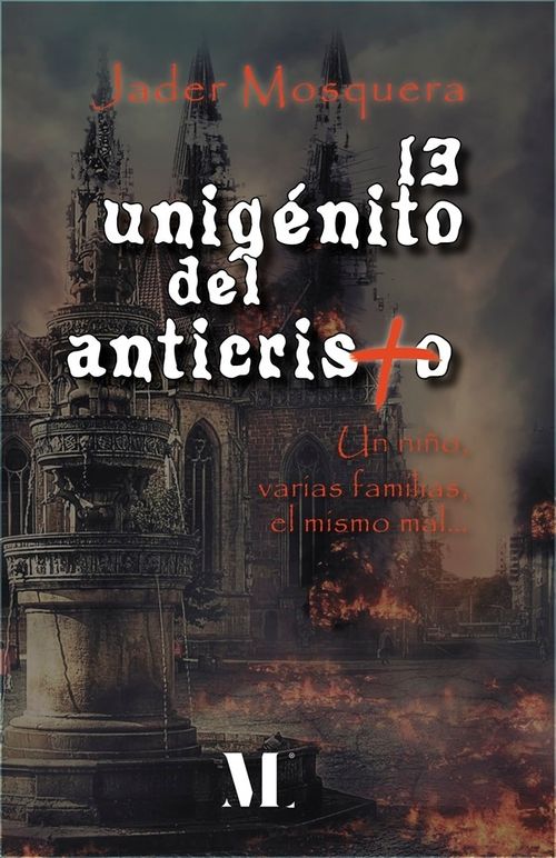El unigénito del anticristo