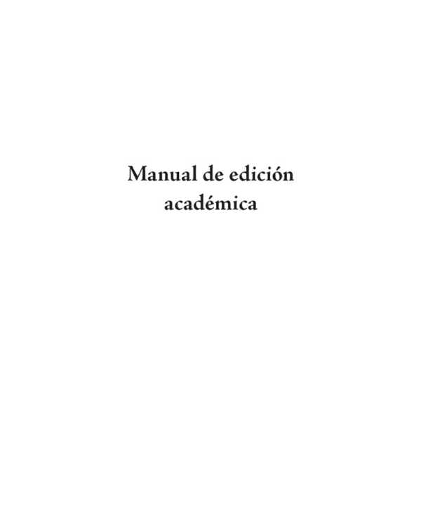bw-manual-de-edicioacuten-acadeacutemica-universidad-nacional-de-colombia-9789587830361