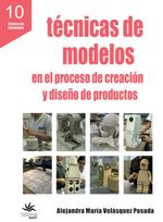 bw-teacutecnicas-de-modelos-en-el-proceso-de-creacioacuten-y-disentildeo-de-productos-u-eafit-9789587205657