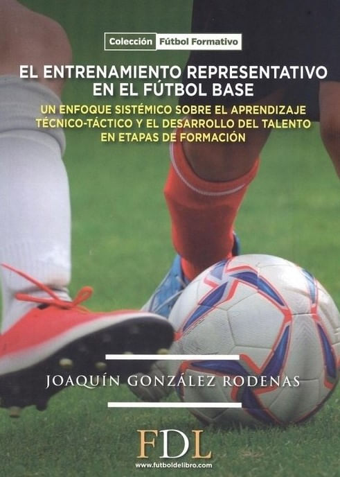 El entrenamiento representativo en el fútbol base