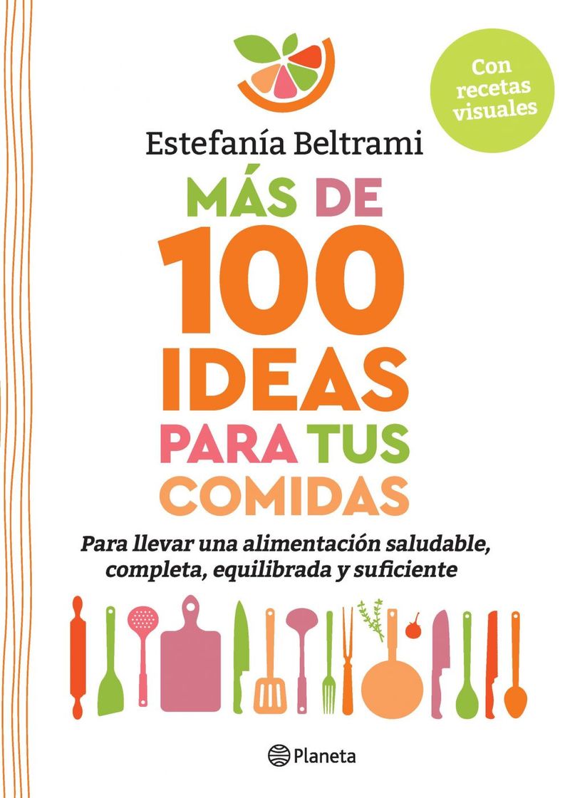 lib-mas-de-100-ideas-para-tus-comidas-grupo-planeta-argentina-9789504969815