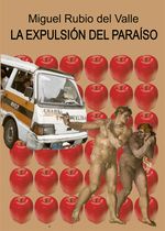 bm-la-expulsion-del-paraiso-miguel-rubio-editor-9786120035412