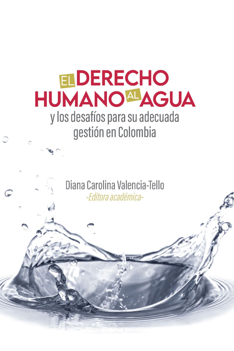 el-derecho-humano-al-agua-y-los-desafios-para-su-adecuada-gestion-en-colombia-9789587849721-uros