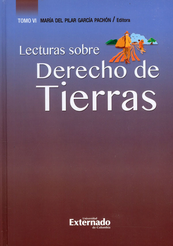 lecturas-sobre-derecho-de-tierras-tomo-vi-9789587909111-uext