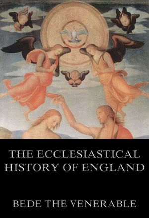 Bedes Ecclesiastical History of England