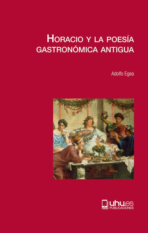 Horacio Y La Poesía Gastronómica Antigua