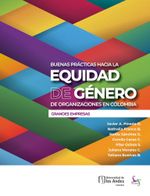 buenas-practicas-hacia-la-equidad-de-genero-de-organizaciones-en-colombia-9789587981575-uand