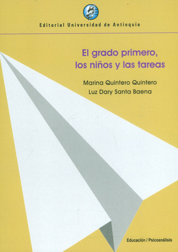 el-grado-primero-los-ninos-y-las-tareas-9789585011151-udea