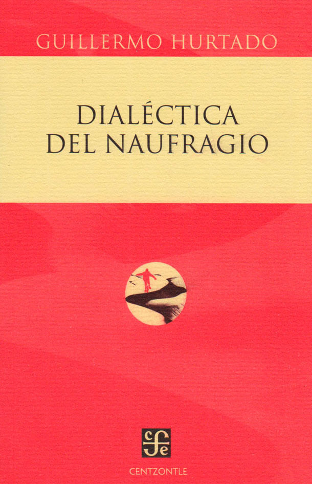 Dialectica-del-naufragio-9786071635082-foce