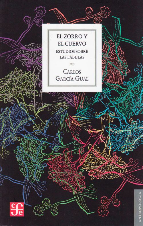 El zorro y el cuervo Estudios sobre las fábulas