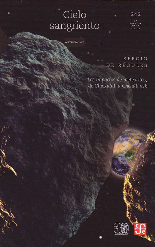 Cielo sangriento Los impactos de meteoritos de chicxulub a cheliábinsk