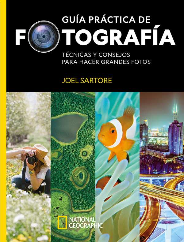 bw-guiacutea-praacutectica-de-fotografiacutea-national-geographic-9788482989587