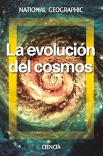 bw-la-evolucioacuten-del-cosmos-national-geographic-9788482986883