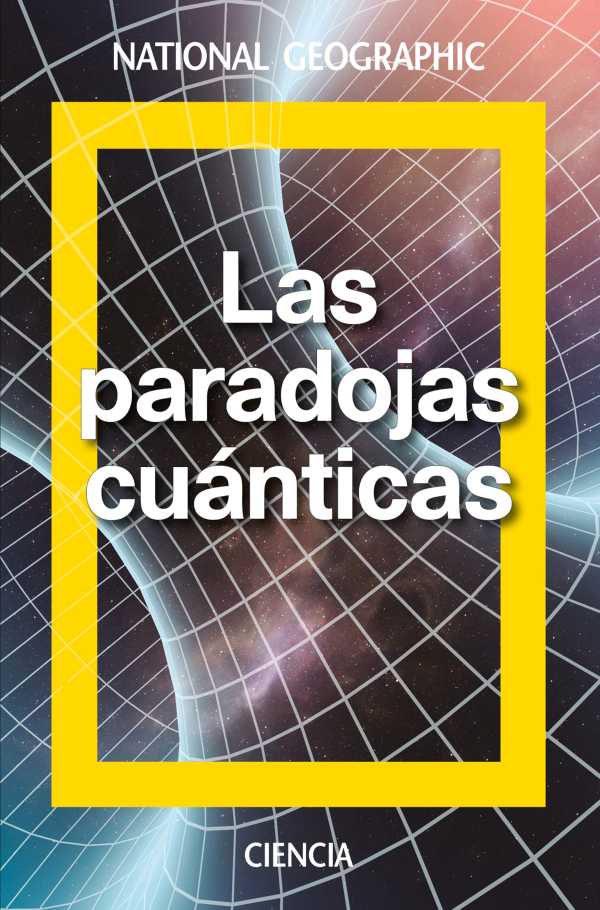 bw-las-paradojas-cuaacutenticas-national-geographic-9788482986876