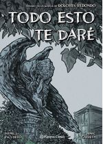 lib-todo-esto-te-dare-novela-grafica-grupo-planeta-9788413429687