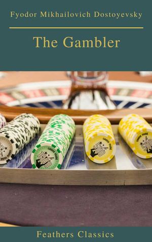 The Gambler Feathers Classics