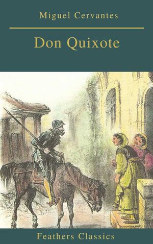 Don Quixote Feathers Classics