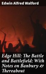 bw-edge-hill-the-battle-and-battlefield-with-notes-on-banbury-amp-thereabout-good-press-4057664117328