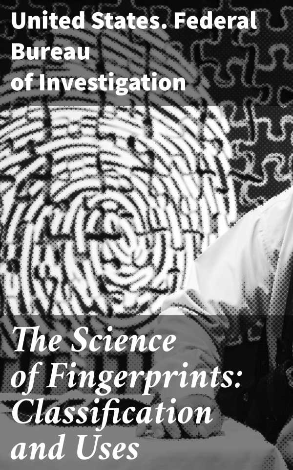 bw-the-science-of-fingerprints-classification-and-uses-good-press-4057664134455