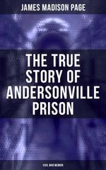 bw-the-true-story-of-andersonville-prison-civil-war-memoir-musaicum-books-4064066052874