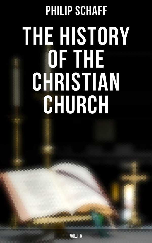 bw-the-history-of-the-christian-church-vol18-musaicum-books-4064066051631