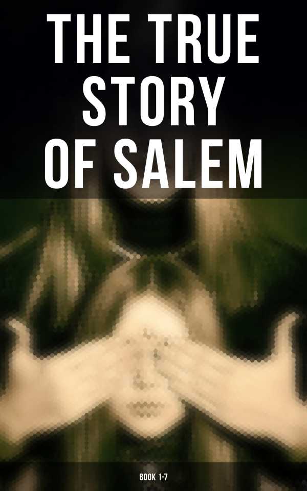 bw-the-true-story-of-salem-book-17-musaicum-books-4064066051792